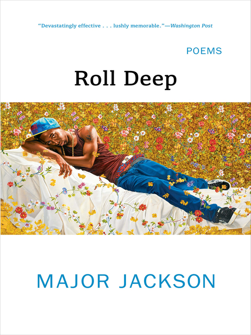 Title details for Roll Deep by Major Jackson - Wait list